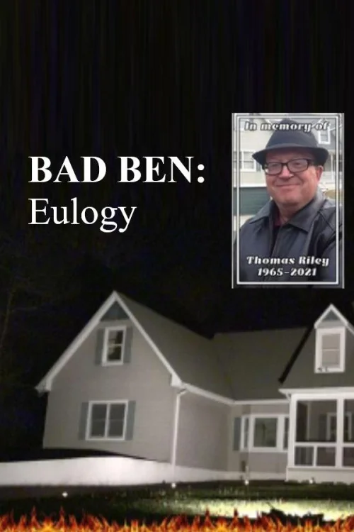 Bad Ben 10: Eulogy