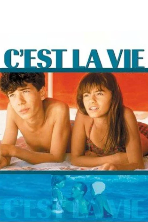 C'est la vie