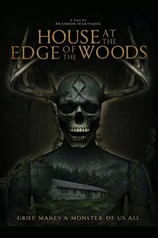 House at the Edge of the Woods
