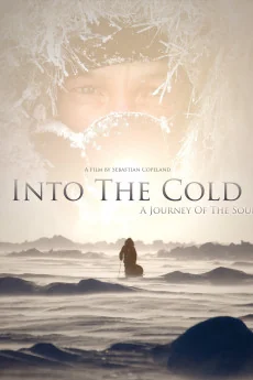Into the Cold: A Journey of the Soul