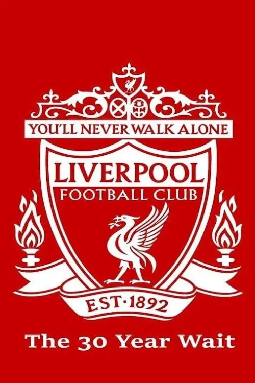 Liverpool FC: The 30-Year Wait