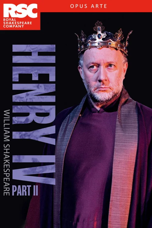 Royal Shakespeare Company: Henry IV Part II
