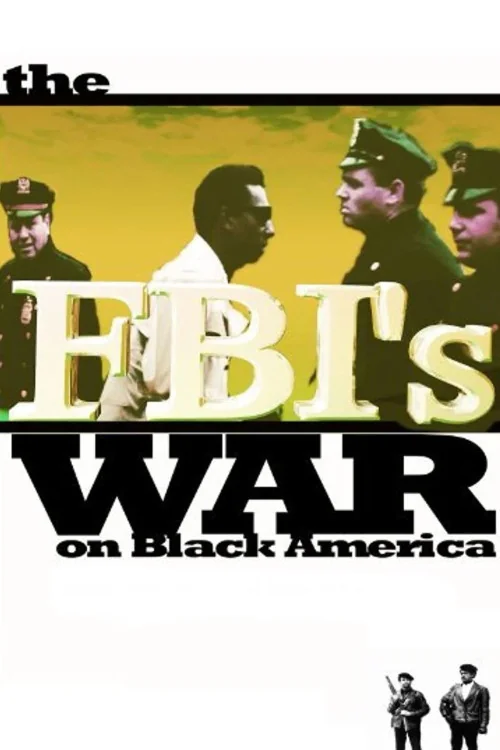 The FBI's War on Black America