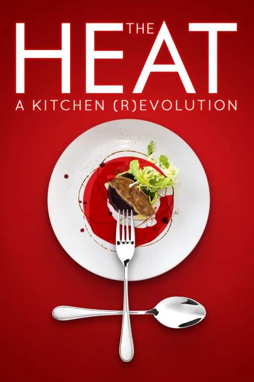 The Heat: A Kitchen