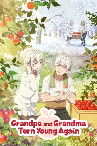 A Story About a Grandpa and Grandma Who Returned Back to Their Youth