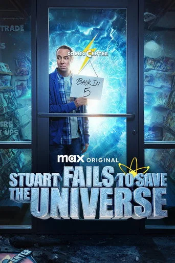 Stuart Fails to Save the Universe S01E01
